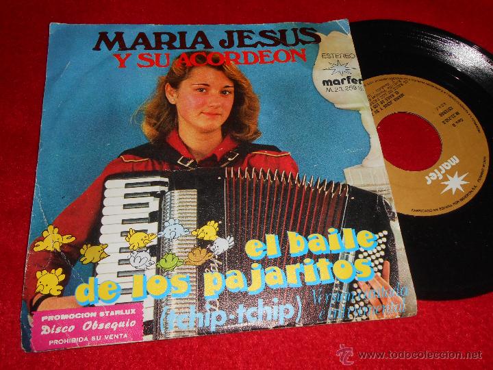 Discos de vinilo: MARIA JESUS Y SU ACORDEON El baile de los pajaritos Dance little bird/Instrumental 1981 7'' PROMO