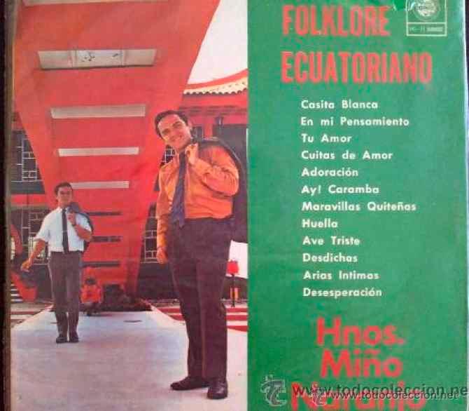 Dischi in vinile: FOLKLORE ECUATORIANO - HERMANOS MI&Ntilde;O NARANJO - LP ECUADOR
