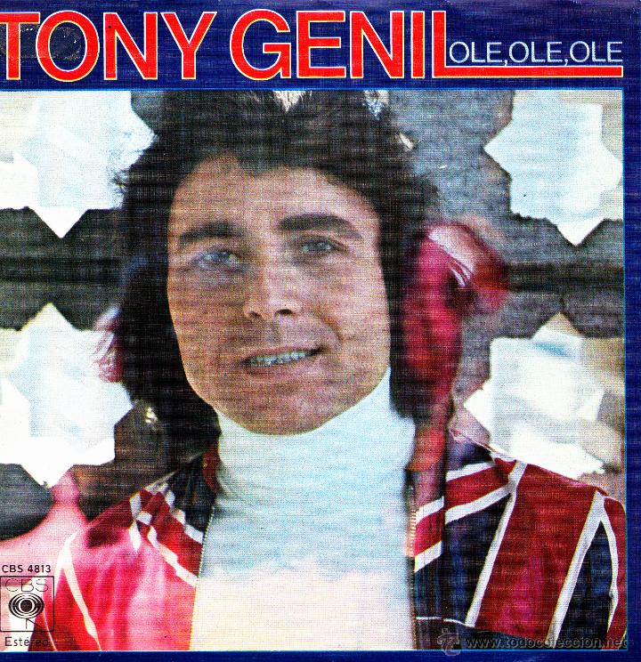 Vinyl records: TONY GENIL-OLE, OLE, OLE + MI PATRIA CHICA SINGLE VINILO 1976 SPAIN