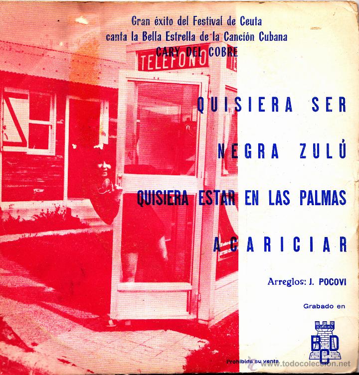 Disques de vinyle: CARY DEL COBRE (GRAN EXITO DEL FESTIVAL DE CEUTA CANTA LA BELLA ESTRELLA DE LA CANCION CUBANA)-