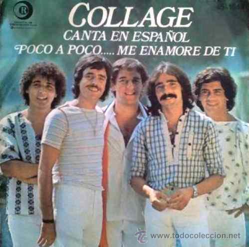 Dischi in vinile: COLLAGE CANTA EN ESPA&Ntilde;OL POCO A POCO... ME ENAMOR&Eacute; DE TI - SINGLE ESPA&Ntilde;A