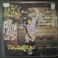 Discos de vinilo: RITA PAVONE, SG, PIPPO NON LO SA, TU CUORE MIO, AÑO 1968, ITALIANA, DISCOS BS 1