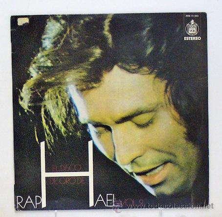 Discos de vinilo: Raphael - El Disco De Oro De Raphael (LP Vinilo. Original 1973) - Foto 1