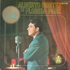 Discos de vinilo: ALBERTO CORTEZ EN FLORIDA PARK EP SELLO HISPAVOX AÑO 1965