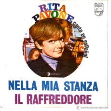 Discos de vinilo: RITA PAVONE ( NELLA MIA STANZA / IL REFFREDDORE ) 