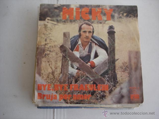Vinyl records: MICKY BYE, BYE FRAEULEIN / BRUJA POR AMOR