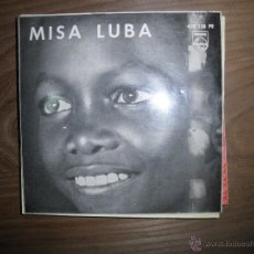 Discos de vinilo: MISA LUBA. CON JOACHIM NGOI Y LOS TROVADORES DEL REY BALDUINO. KYRIE/SANCTUS/GLORIA. PHILIPS 1963