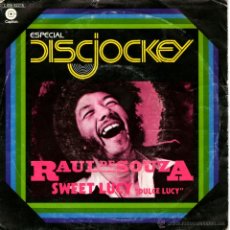 Discos de vinilo: RAUL DE SOUZA-SWEET LUCY - ESPECIAL DISCJOCKEY