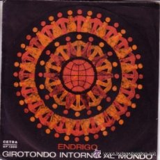 Discos de vinilo: ENDRIGO - GIROTONDO INTORNO AL MONDO - SINGLE ITALY 1966