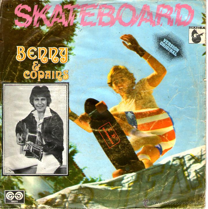 Discos de vinilo: Benny & copains - Skateboard - Foto 1