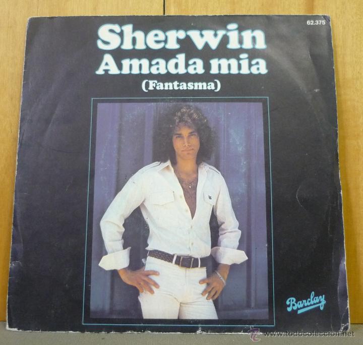 Discos de vinilo: SHERWIN - AMADA M&Iacute;A / ONE MORE TIME - SINGLE BARCLAY 1978 - Foto 1