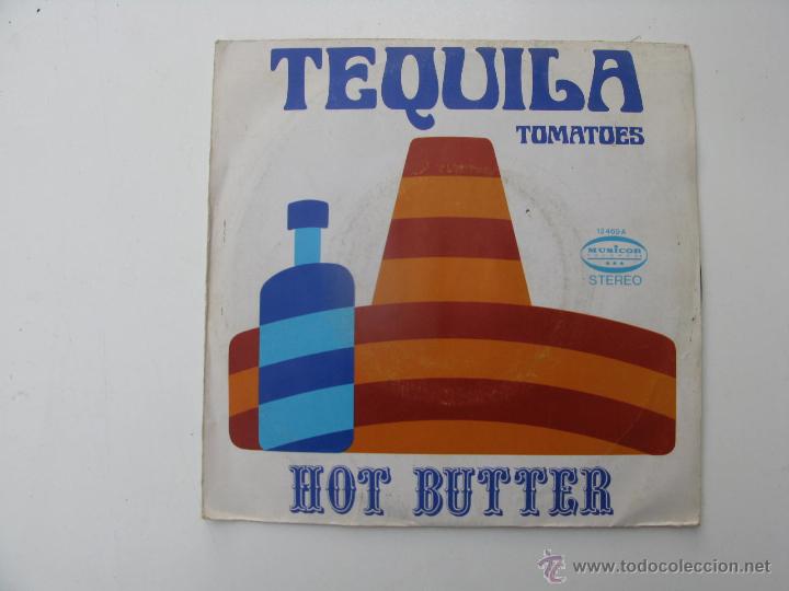 Discos de vinilo: single de tequila tomatoes - hot butter - Foto 1