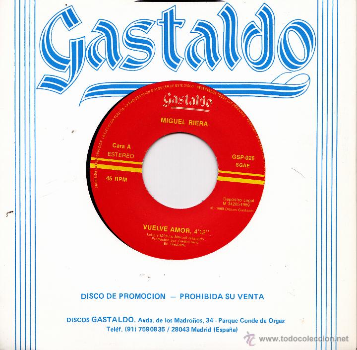Vinyl records: MIGUEL RIERA-VUELVE, AMOR SINGLE VINILO 1989 SIN PORTADA SPAIN