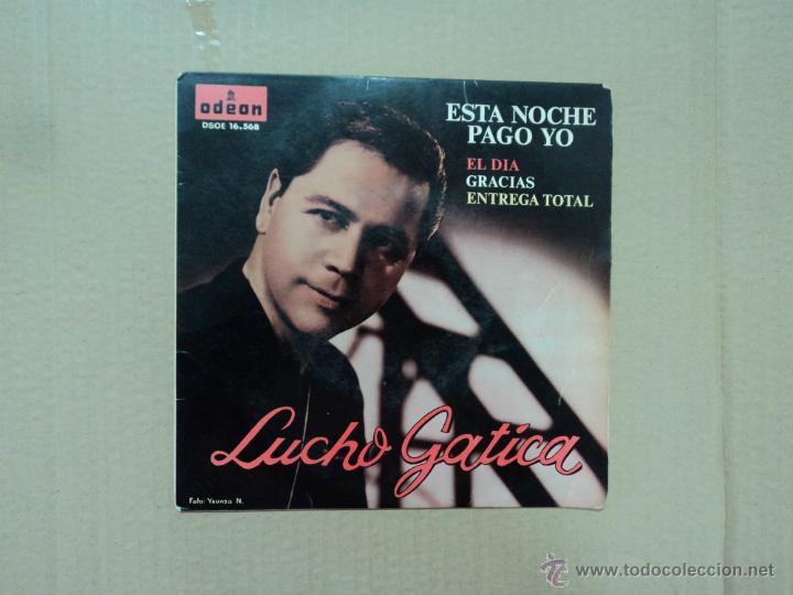 Discos de vinilo: Lucho Gatica - Esta noche pago yo ... - Foto 1