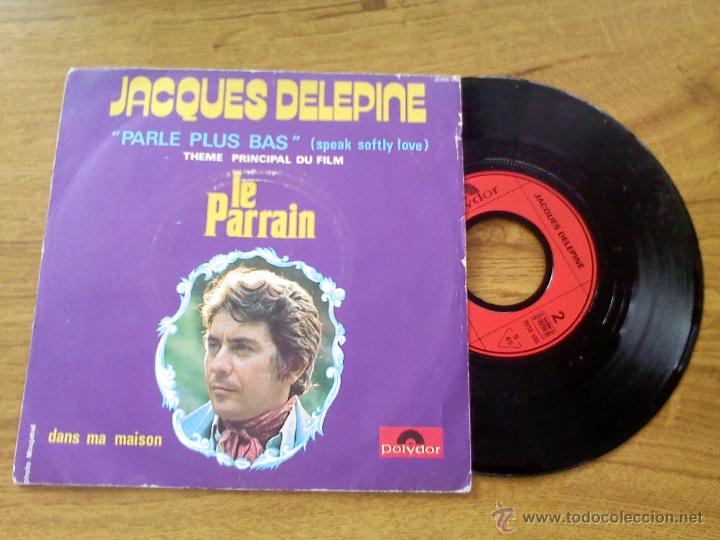 Discos de vinilo: JACQUES DELEPINE. PARLE PLUS BAS TEMA DE LE PARRAIN. EDICION FRANCESA - Foto 1