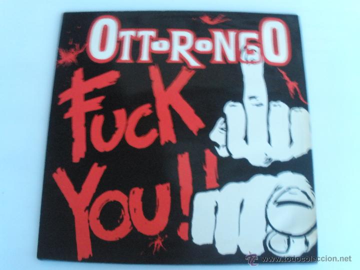 Discos de vinilo: OTTORONGO &ndash; FUCK YOU! - Foto 1