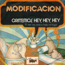 Discos de vinilo: MODIFICACIÓN - SINGLE VINILO 7” - EDITADO EN ESPAÑA - GRITEMOS HEY HEY HEY + 1 - LA CORRIDA 1973