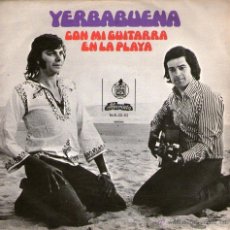 Discos de vinilo: YERBABUENA - SINGLE VINILO 7 - EDITADO EN PORTUGAL - CON MI GUITARRA EN LA PLAYA + 1 - ALVORADA 1972