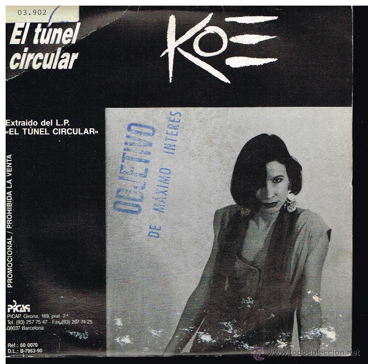 Discos de vinilo: KOE - El t&uacute;nel circular - Single 1990 - Promo - Foto 1
