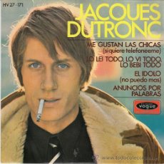 Discos de vinilo: JACQUES DUTRONC - ME GUSTAN LAS CHICAS - EP ESPAÑOL DE VINILO. Lote 45831699