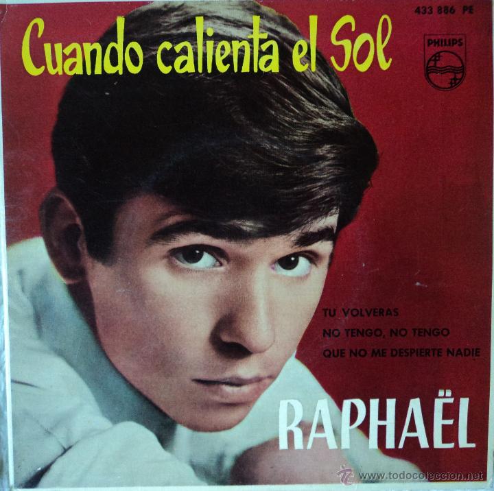 Discos de vinilo: Rapha&euml;l - Cuando calienta el sol - Edici&oacute;n de 1962 de Espa&ntilde;a - Foto 1