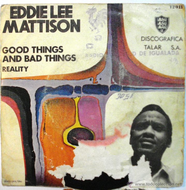 Discos de vinilo: EDDIE LEE MATTISON - GOOD THINGS AND BAD THINGS - SINGLE - Foto 1
