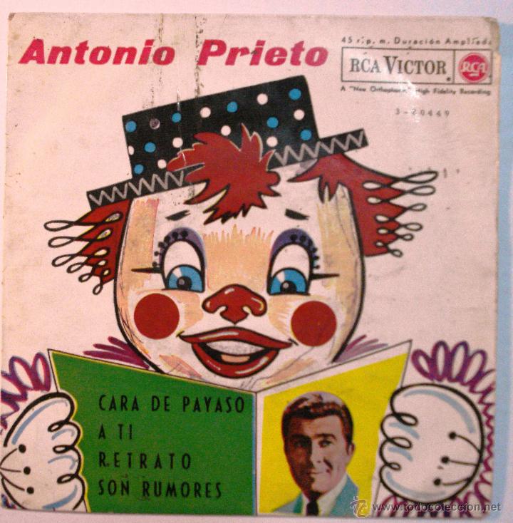 Discos de vinilo: ANTONIO PRIETO - CARA DE PAYASO - SINGLE - Foto 1