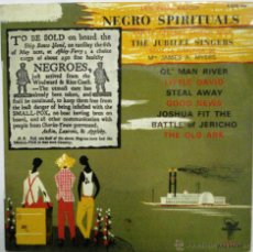 Discos de vinilo: THE JUBILEE SINGERS -NEGRO SPIRITUALS - SINGLE. Lote 45846084