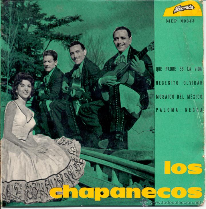 Disques de vinyle: LOS CHAPANECOS QUE PADRE ES LA VIDA+3 ALVORADA MEP 60343