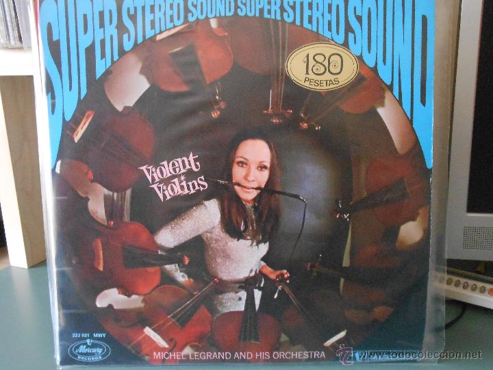 Discos de vinilo: MICHEL LEGRAND AND HIS ORCHESTRA - VIOLENT VIOLINS - Foto 1