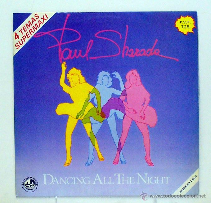 Discos de vinilo: Paul Sharada - Dancing All The Night (Maxi Single Vinilo) - Foto 1