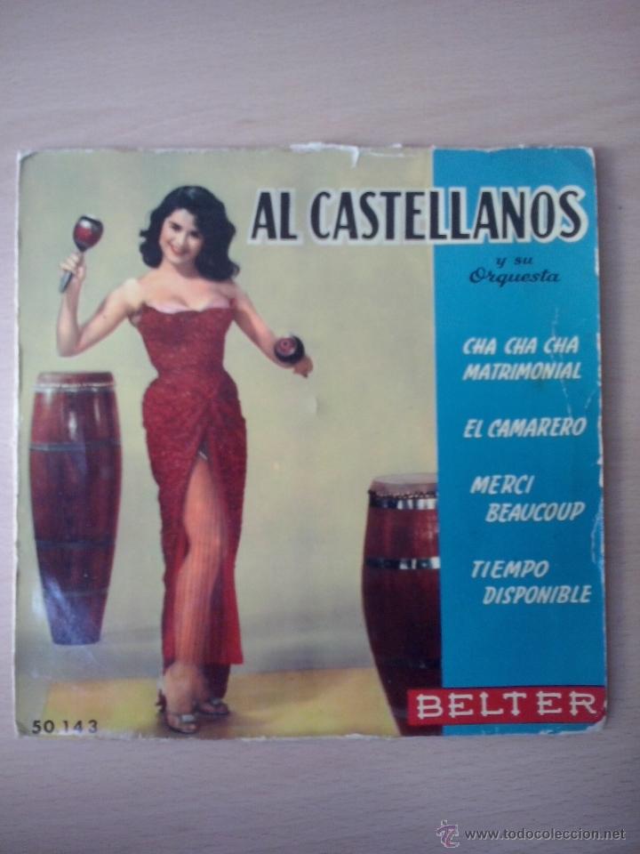Disques de vinyle: ep- al castellanos y su orquesta- cha cha cha matrimonial- belter 1959.
