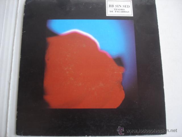 Discos de vinilo: BB Sin Sed     Tesoro De Palabras - Foto 1