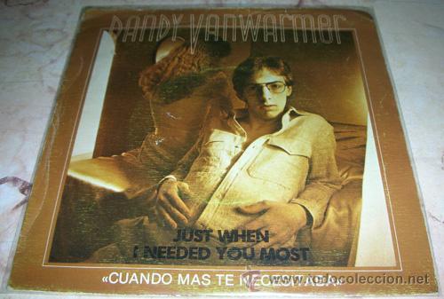 Discos de vinilo: RANDY VANWARMER - JUST WHEN I NEEDED YOU MOST - SINGLE 1979 - Foto 1