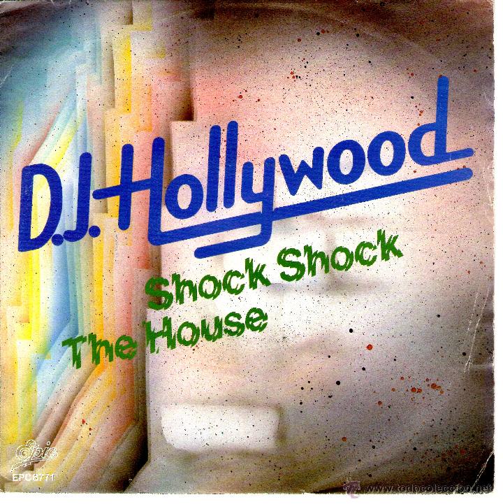 Discos de vinilo: D.J. Hollywood ?&ndash; Shock Shock The House - Foto 1