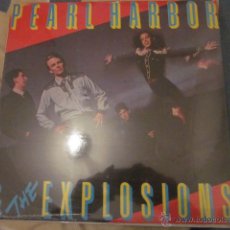 Discos de vinilo: PEARL HARBOR 6 THE EXPLOSIONS - EDICION ESPAÑOLA DEL AÑO 1980 - POWER POP - NUEVO Y PRECINTADO.. Lote 45983896
