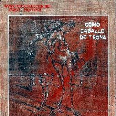 Discos de vinilo: 'COMO CABALLO DE TROYA', DE PACO HERRERA. FLAMENCO-ROCK. EDITADO EN 1988 POR HORUS.. Lote 45984512