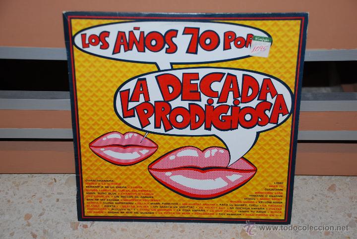 Discos de vinilo: LA DECADA PRODIGIOSA *LOS A&Ntilde;OS 70* LP - Foto 1