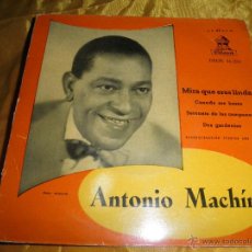 Discos de vinilo: ANTONIO MACHIN. MIRA QUE ERES LINDA + 3 . EP. ODEON 1958. Lote 46096587