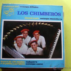 Discos de vinilo: LOS CHIMBEROS. ZAFIRO Z-E 724. EL ALDEANO TIRÓ/ESTAMPA BILBAINA. DONOSTI CANTA/ESTAMPA PEPETO. Lote 46115899