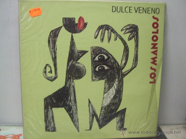 Discos de vinilo: LOS MANOLOS - DULCE VENENO - RCA 1992 - Foto 1