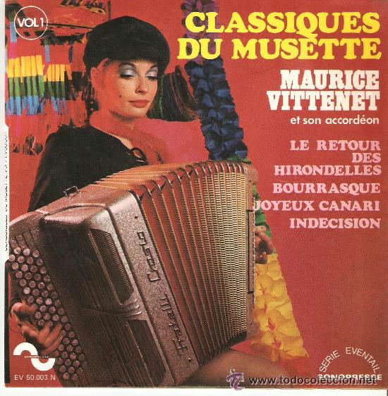 Discos de vinilo: CLASSIQUES DU MUSETTE MAURICE VITTENET