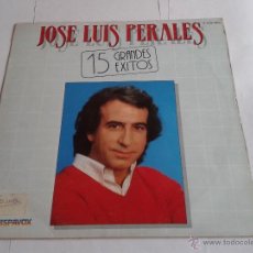 Discos de vinilo: JOSE LUIS PERALES 15 GRANDES EXITOS DISCO DE VINILO LP HISPAVOX 1983