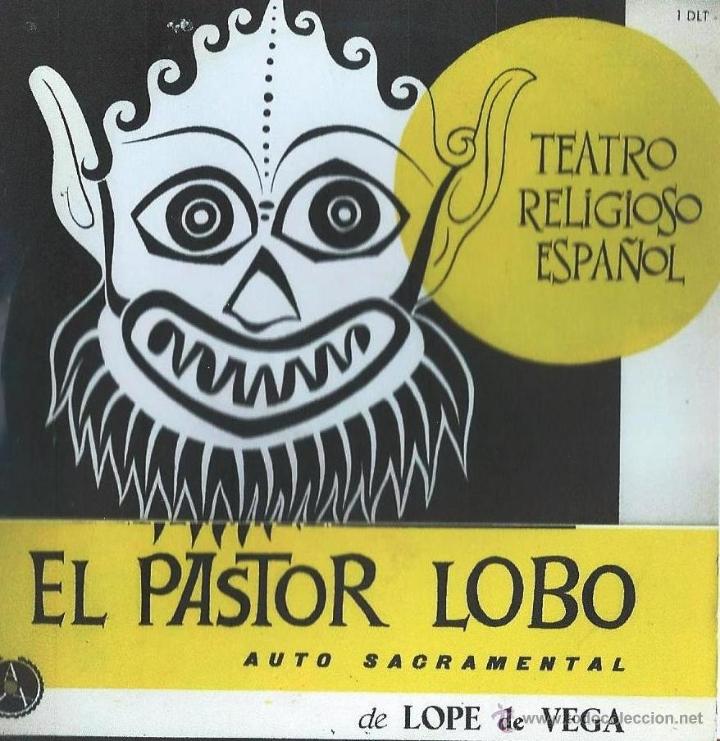 Discos de vinilo: EL PASTOR LOBO. LOPE DE VEGA. LP