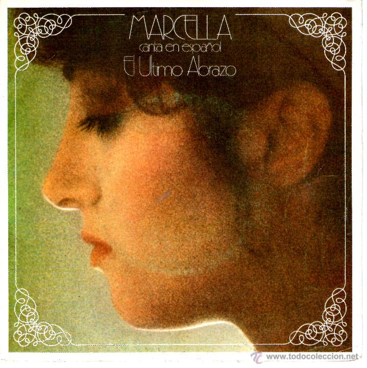 Discos de vinilo: MARCELLA - EL ULTIMO ABRAZO / QUEDATE CONMIGO - Foto 1