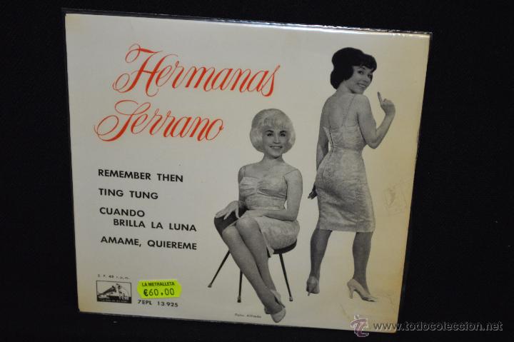Discos de vinilo: HERMANAS SERRANO - CUANDO BRILLA LA LUNA + 3 - EP - Foto 1