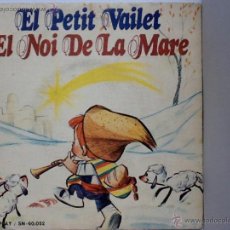 Discos de vinilo: EL PETIT VAILET / EL NOI DE LA MARE - CANÇONS I PARTITURA SG MOVIEPLAY 1971. Lote 46354680