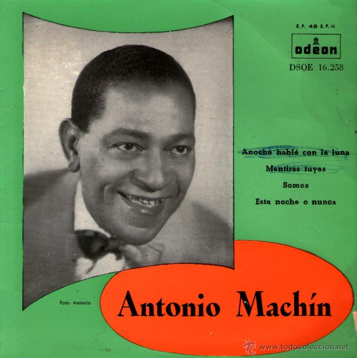 Discos de vinilo: ANTONIO MACHIN - Anoche habl&eacute; con la Luna - Foto 1