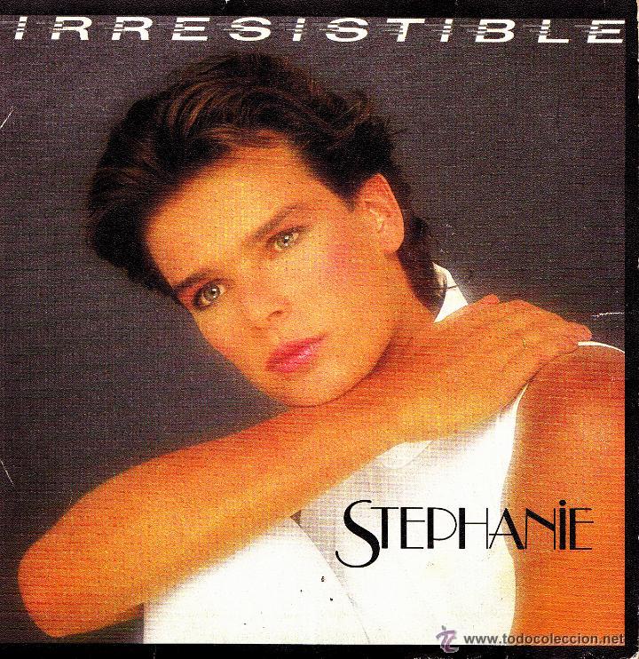 Discos de vinilo: STEPHANIE-IRRESISTIBLE SINGLE VINILO 1986 SPAIN - Foto 1