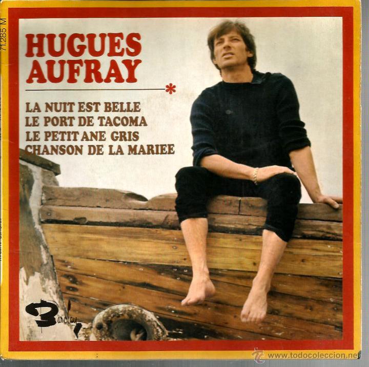Discos de vinilo: EP HUGUES AUFRAY : LA NUIT EST BELLE - Foto 1